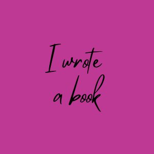 i wrote a book