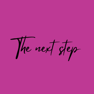 The next step